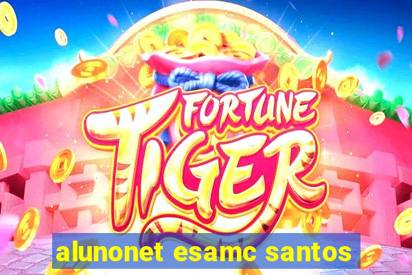 alunonet esamc santos